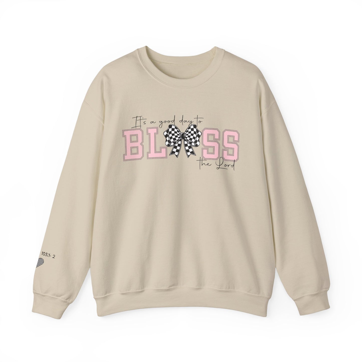 It's A Good Day to Bless the Lord Unisex Heavy Blend™ Crewneck Sweatshirt