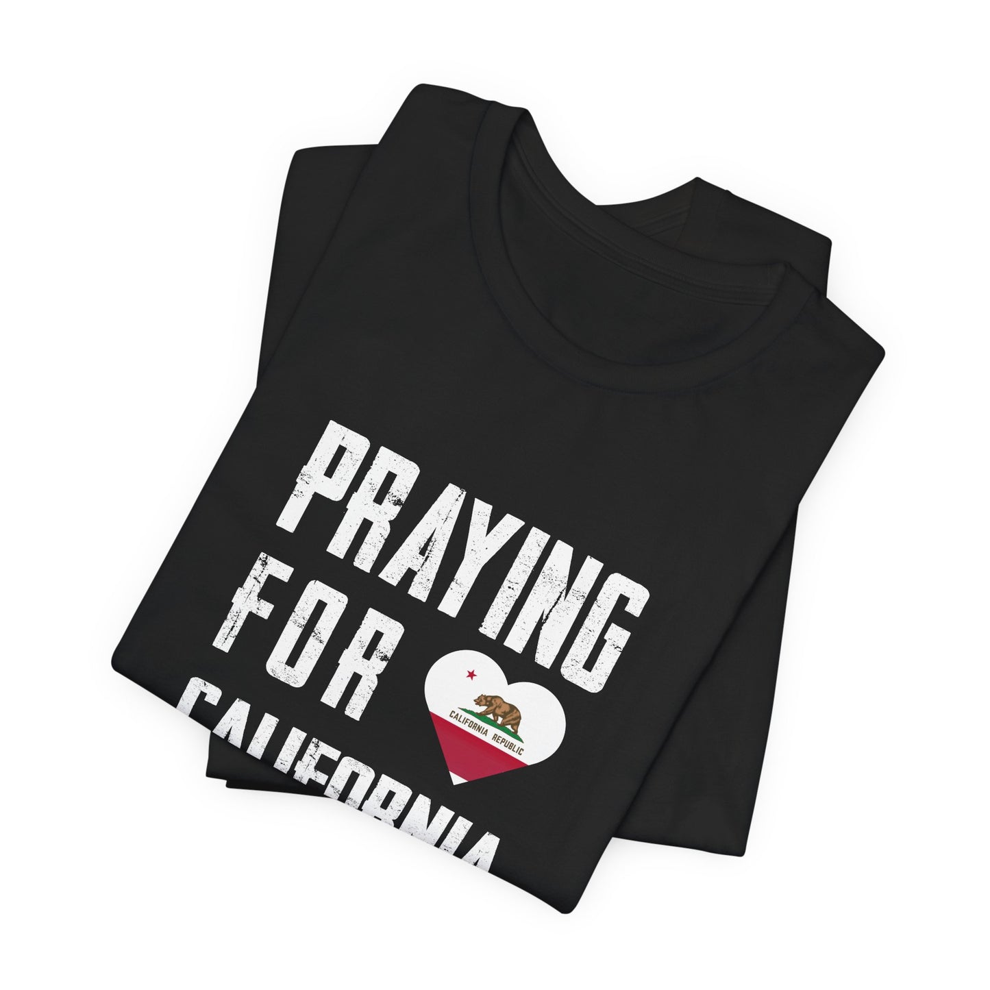 Praying for California Unisex Jersey Short Sleeve Tee