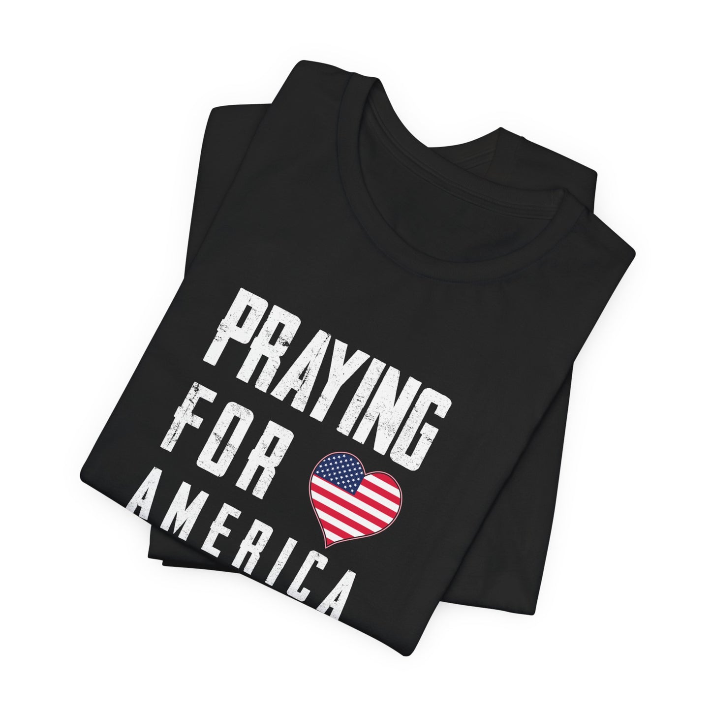 Praying for the America Unisex Jersey Short Sleeve Tee