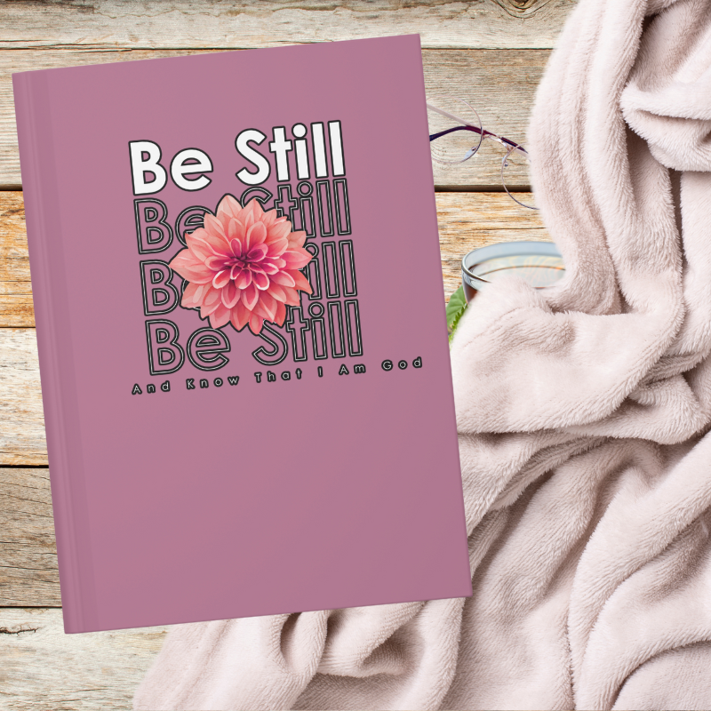 Be Still & Know Hardcover Journal Matte