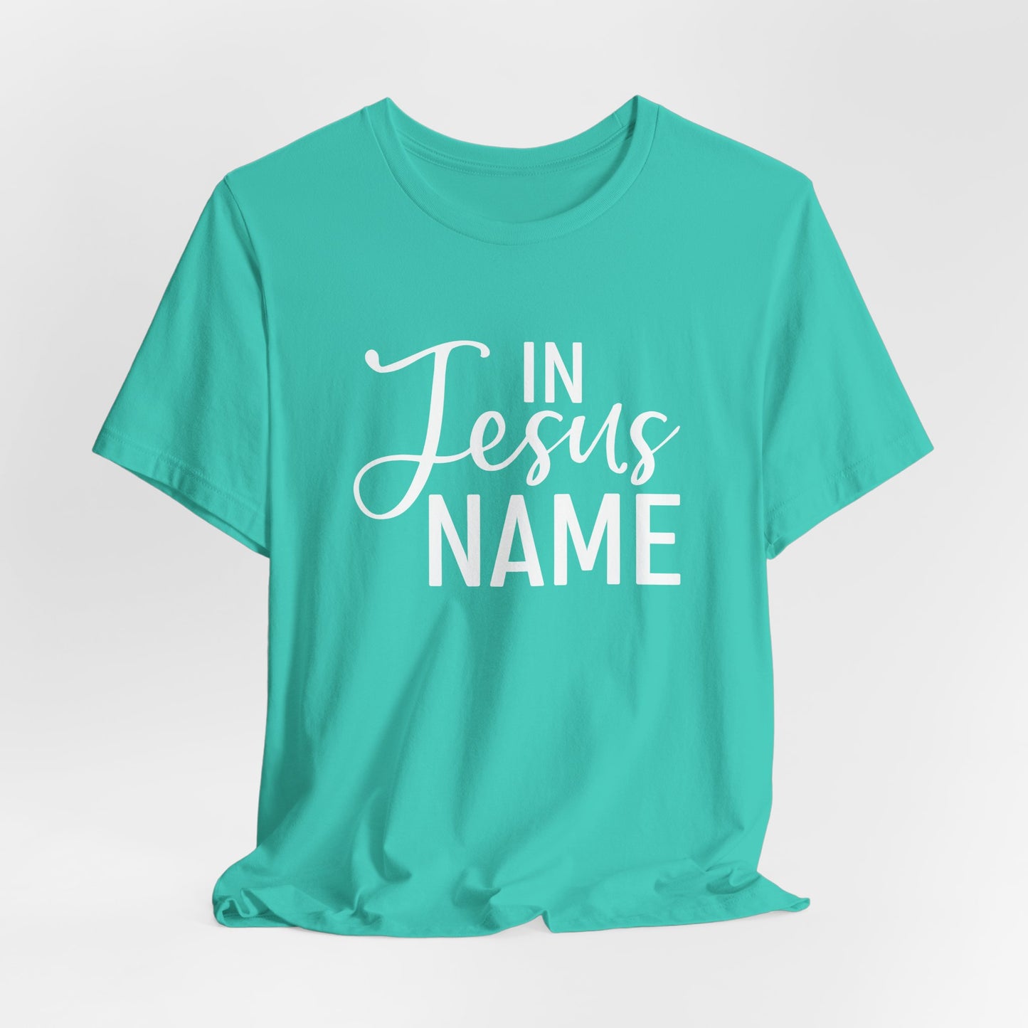 In Jesus Name Unisex T-shirt