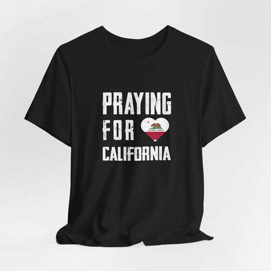 Praying for California Unisex Jersey Short Sleeve Tee