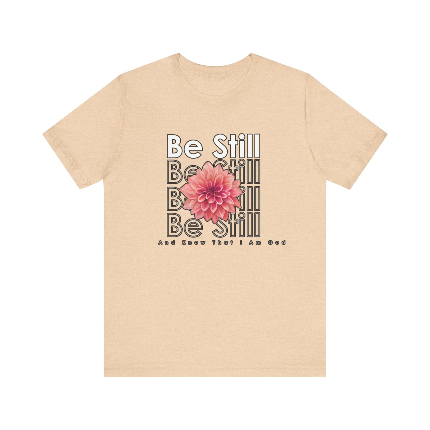 Be Still & Know Unisex Jersey Short Sleeve Tee