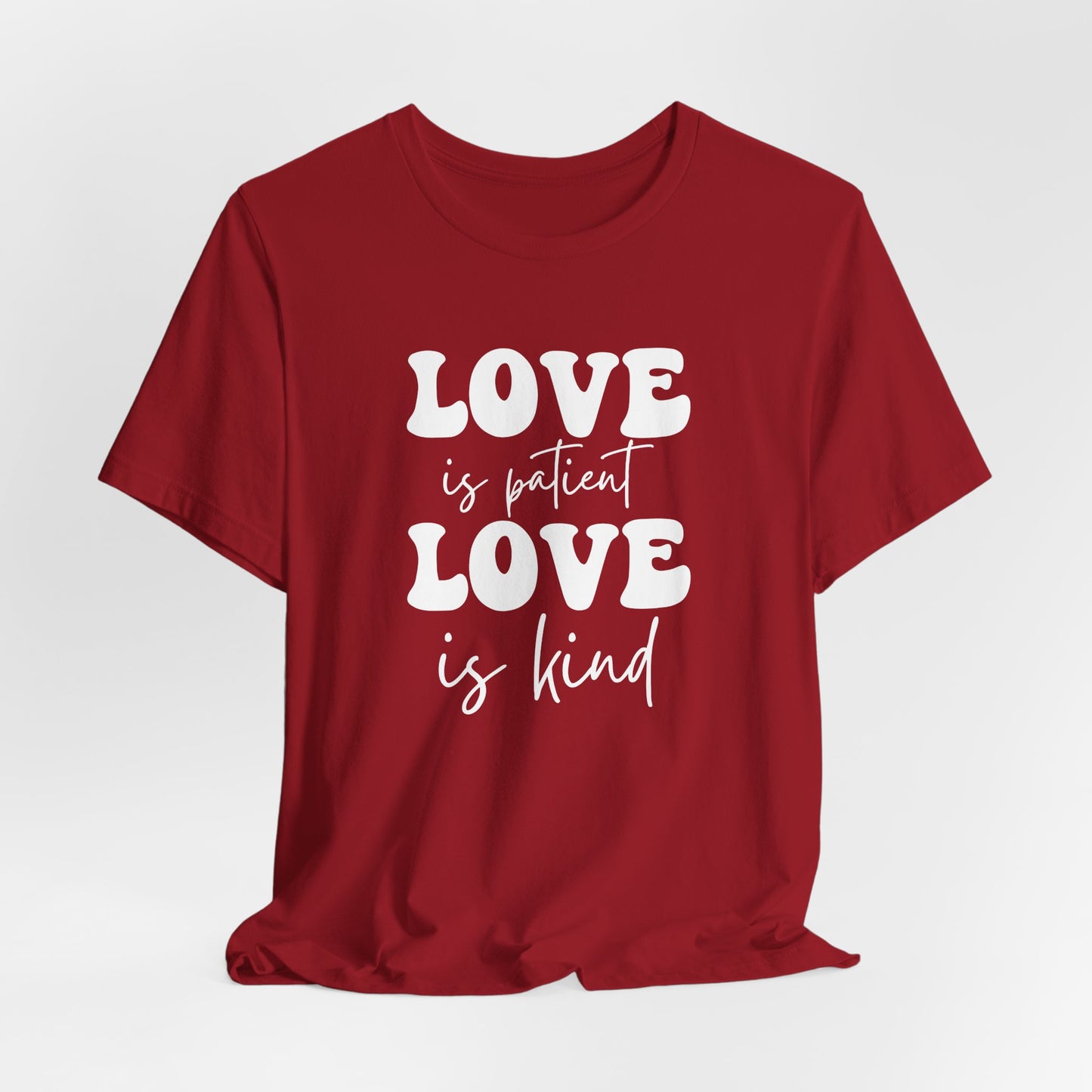 Love is Patient Unisex Jersey Short Sleeve Tee