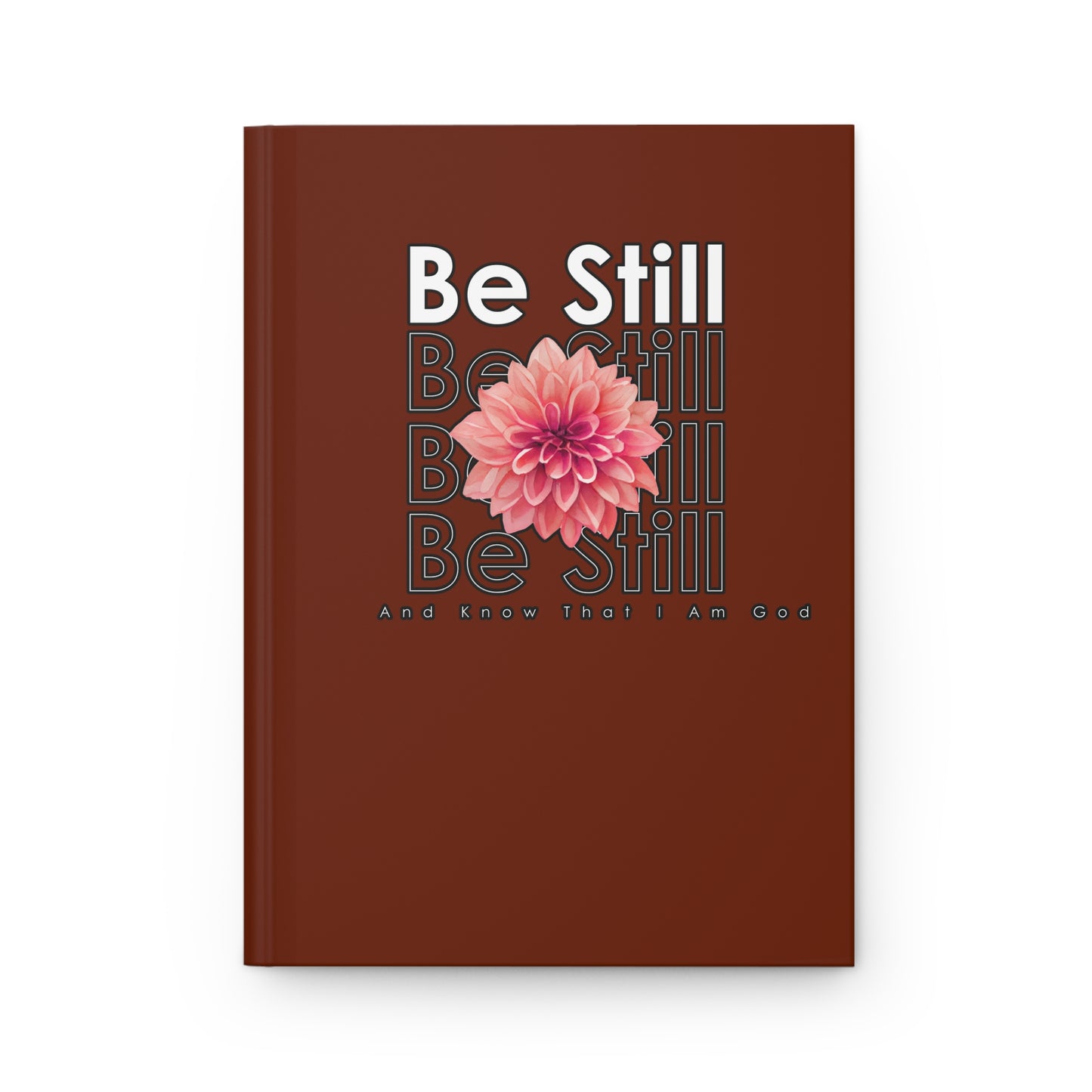 Be Still & Know Hardcover Journal Matte