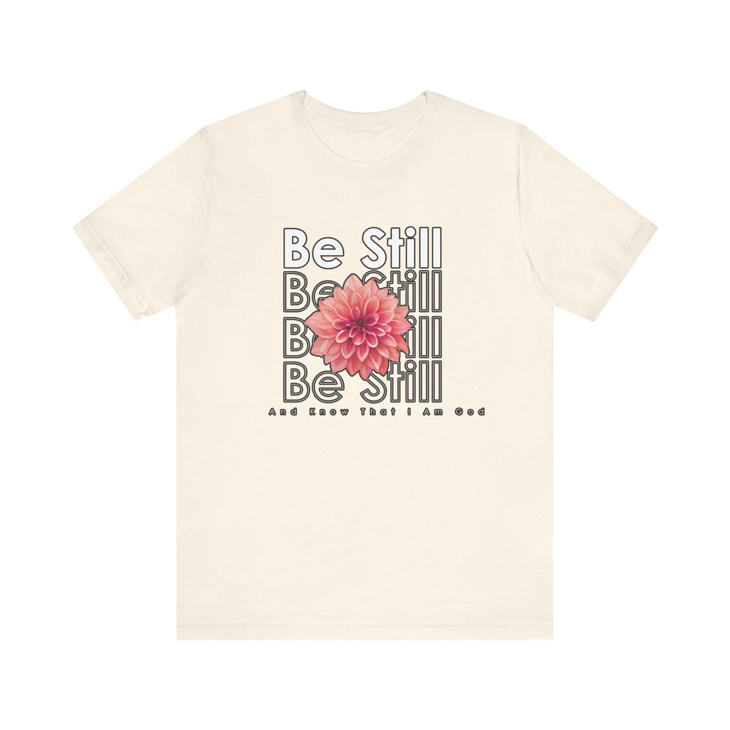 Be Still & Know Unisex Jersey Short Sleeve Tee