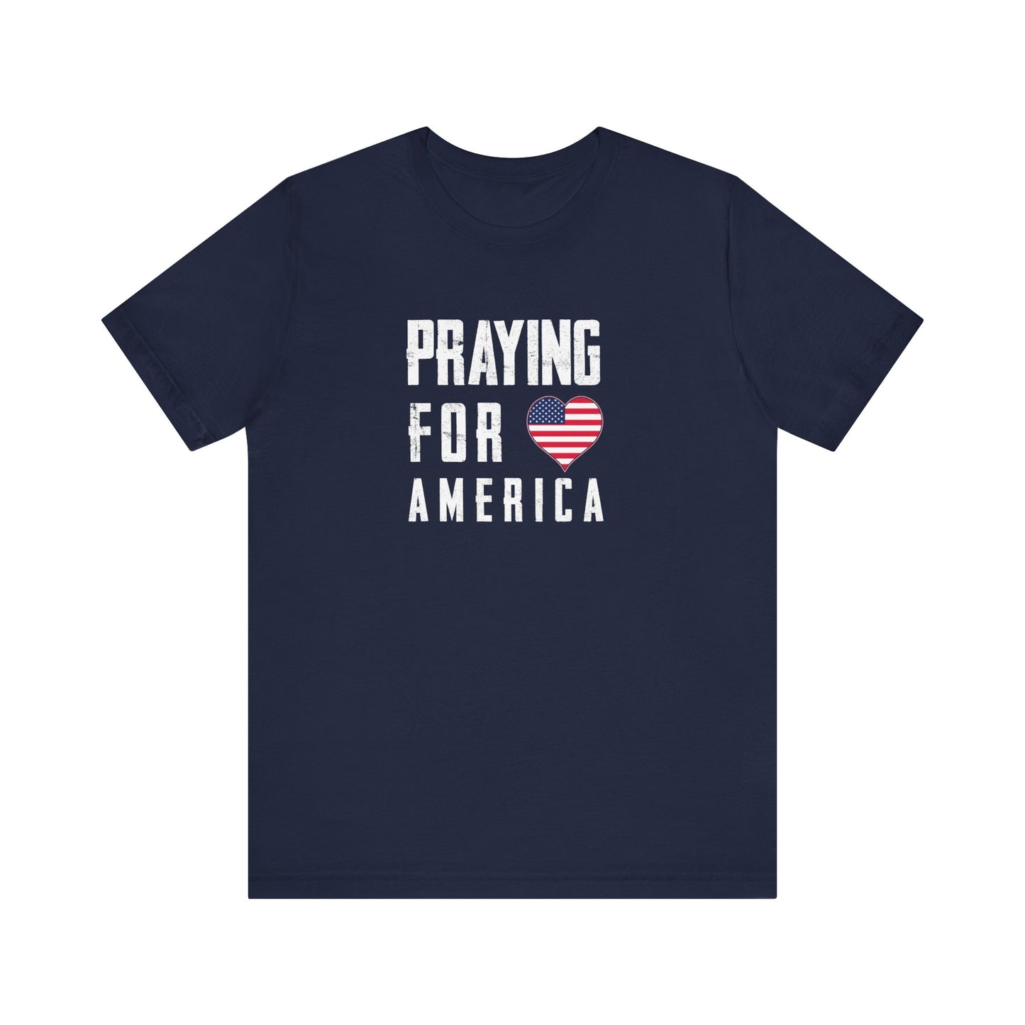 Praying for the America Unisex Jersey Short Sleeve Tee