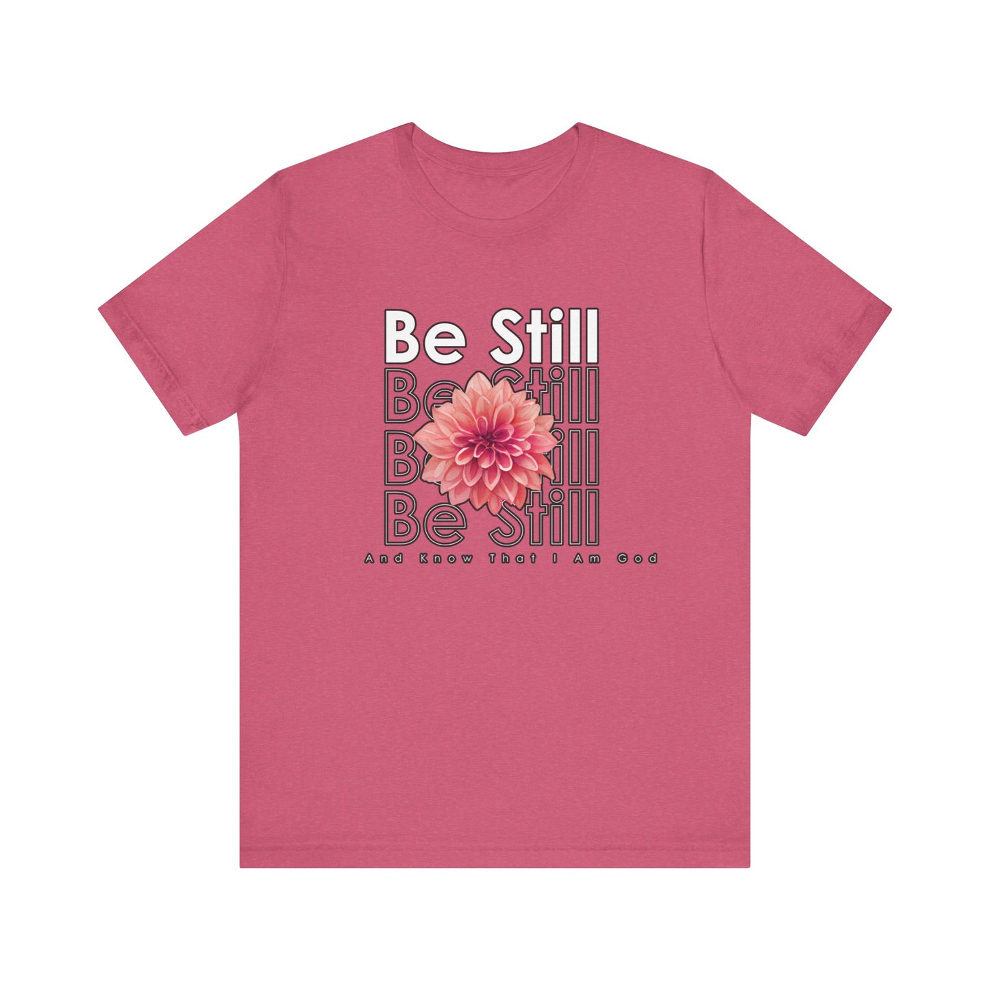 Be Still & Know Unisex Jersey Short Sleeve Tee