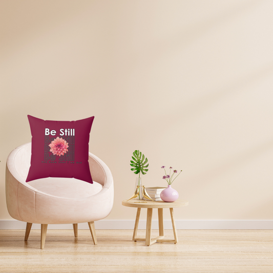 Be Still& Know Spun Polyester Square Pillow