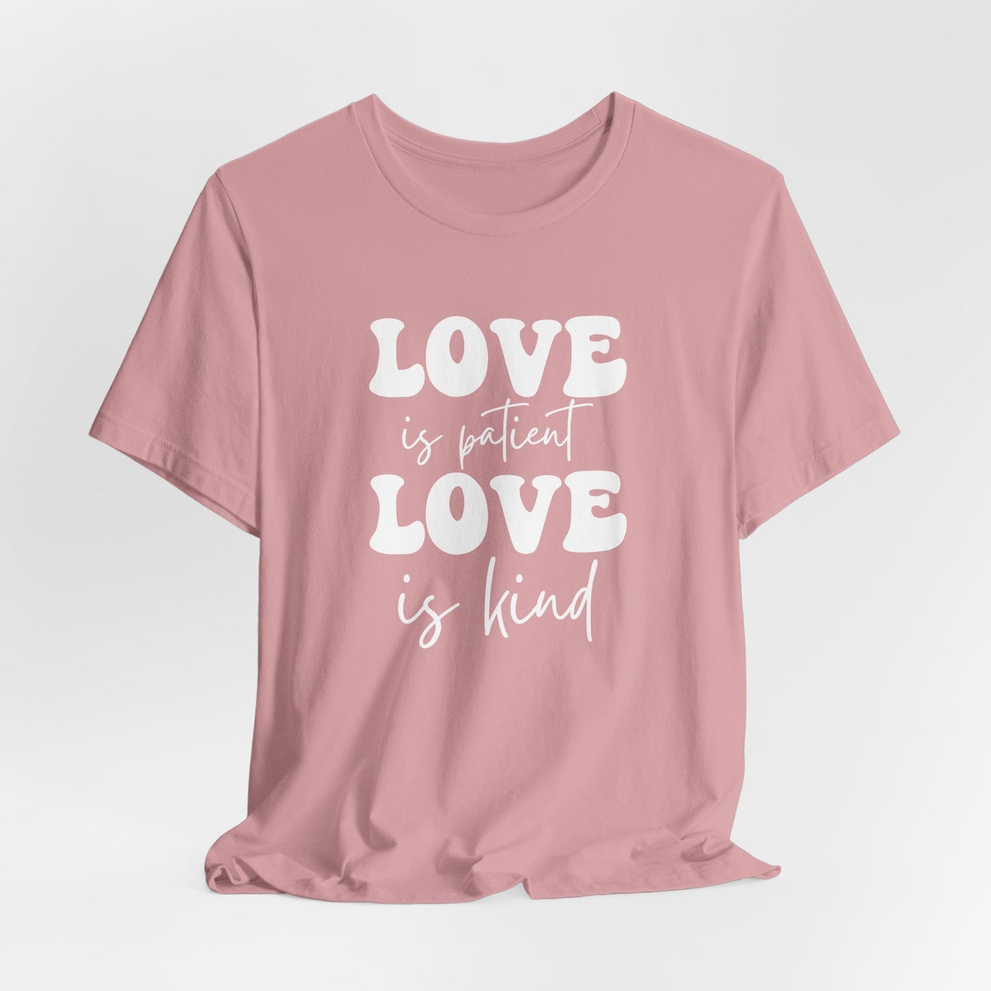 Love is Patient Unisex Jersey Short Sleeve Tee