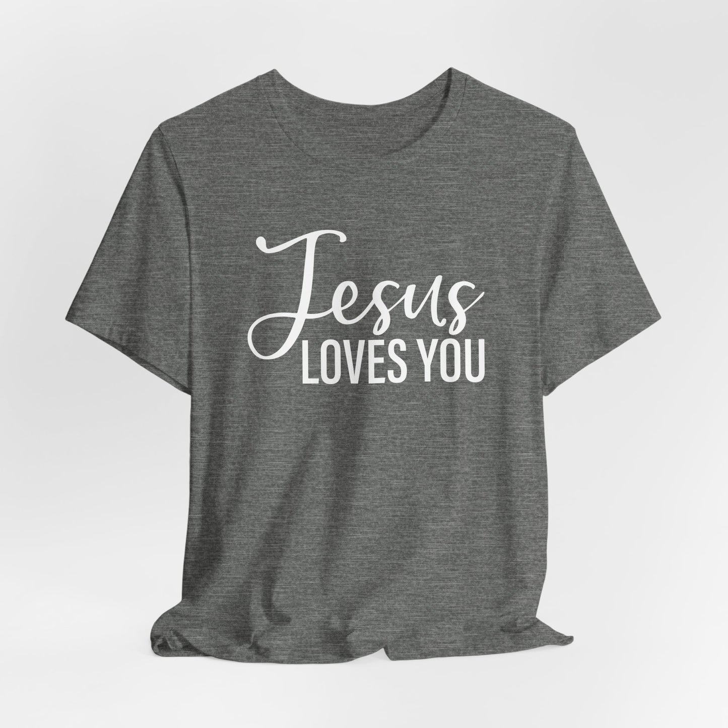 Jesus Love You Unisex T-shirt