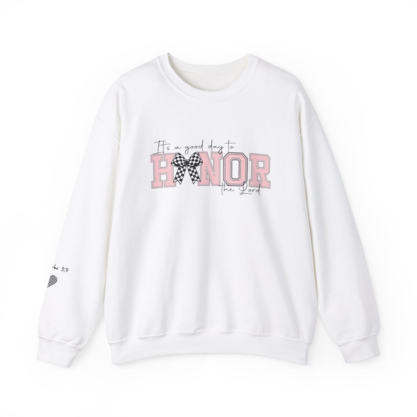 It's A Good Day to Honor the Lord Unisex Heavy Blend™ Crewneck Sweatshirt