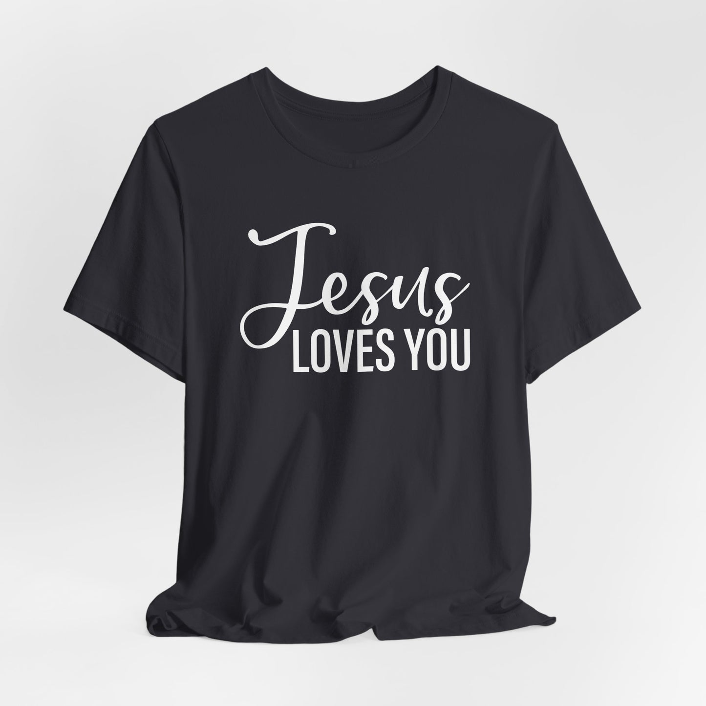 Jesus Love You Unisex T-shirt