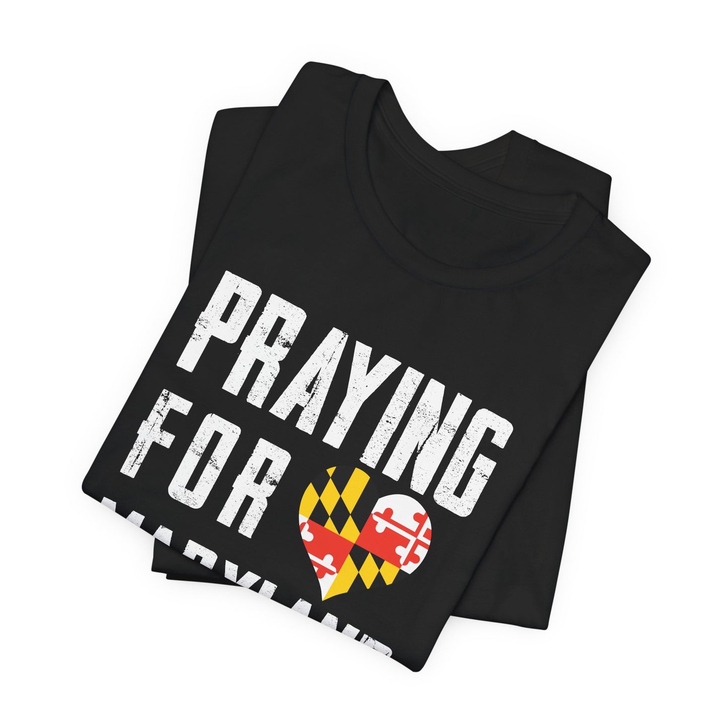 Praying for Maryland Unisex Jersey Short Sleeve Tee