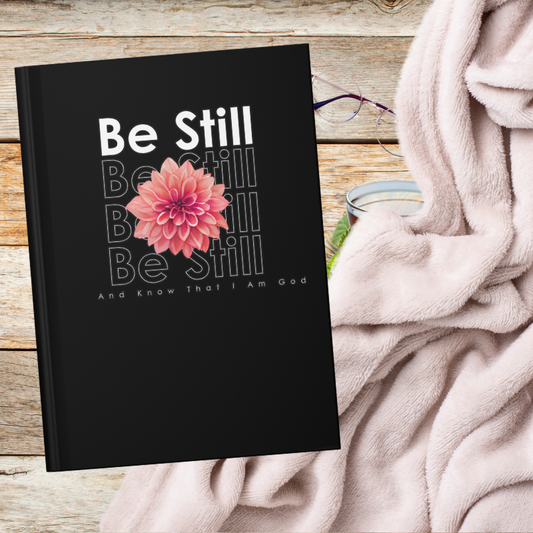 Be Still & Know Hardcover Journal Matte