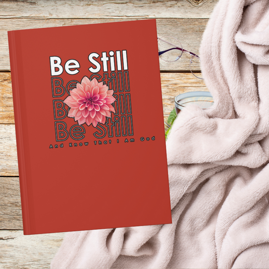 Be Still & Know Hardcover Journal Matte