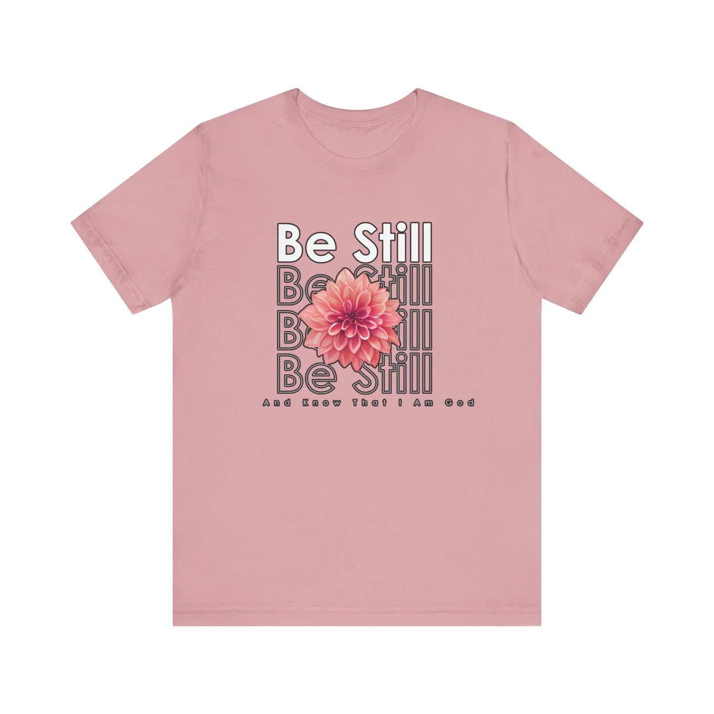 Be Still & Know Unisex Jersey Short Sleeve Tee